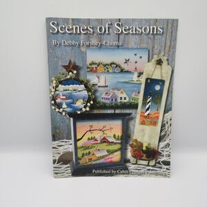 Scenes of Seasons Debby Forshey-Choma 2013 Painting Craft Pattern Book Cabin